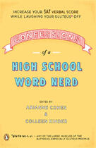 Couverture du livre « Confessions of a High School Word Nerd » de Kinder Colleen aux éditions Penguin Group Us