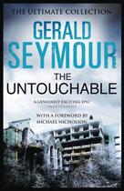 Couverture du livre « The Untouchable » de Gerald Seymour aux éditions Hodder And Stoughton Digital
