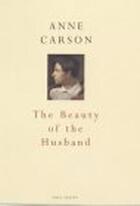 Couverture du livre « The Beauty Of The Husband » de Carson Anne aux éditions Random House Digital