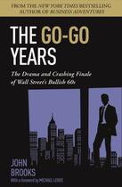 Couverture du livre « The Go-Go Years » de Brooks John aux éditions Murray John Digital
