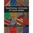 Couverture du livre « Traditional costumes of saudi arabia » de Altorki Soraya aux éditions Antique Collector's Club