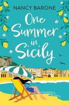 Couverture du livre « ONE SUMMER IN SICILY » de Nancy Barone aux éditions Head Of Zeus