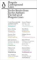 Couverture du livre « Twelve Stories from Twelve Authors: Penguin Underground Lines » de Unknown Samantha aux éditions Penguin Books Ltd Digital
