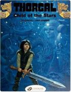 Couverture du livre « Child of the Stars » de Jean Van Hamme et Rosinski aux éditions Cinebook
