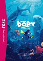 Couverture du livre « Le Monde de Dory ; le roman du film » de  aux éditions Hachette Jeunesse