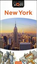 Couverture du livre « Guides voir : New York » de Collectif Hachette aux éditions Hachette Tourisme