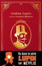 Couverture du livre « Arsène Lupin contre Herlock Sholmès » de Maurice Leblanc aux éditions Hachette Romans