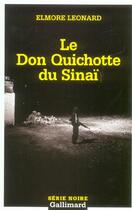 Couverture du livre « Le don quichotte du sinai » de Elmore Leonard aux éditions Gallimard