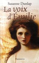Couverture du livre « La voix d'émilie » de Suzanne Dunlap aux éditions Flammarion