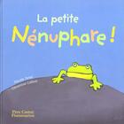 Couverture du livre « Petite nenuphare (la) » de Tortel-Brunet Pascal aux éditions Pere Castor