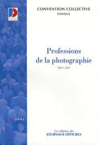 Couverture du livre « Professions de la photographie n 3150 2005 » de  aux éditions Direction Des Journaux Officiels