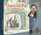 Couverture du livre « Gavroche » de Michel Piquemal et Annette Marnat aux éditions Magnard