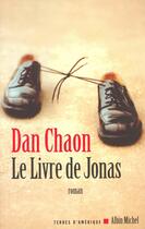 Couverture du livre « Le livre de jonas » de Dan Chaon aux éditions Albin Michel