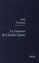 Couverture du livre « La chanson de Charles Quint » de Erik Orsenna aux éditions Stock