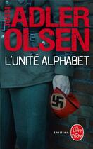 Couverture du livre « L'unité Alphabet » de Jussi Adler-Olsen aux éditions Lgf