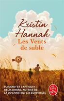 Couverture du livre « Les Vents de sable » de Kristin Hannah aux éditions Le Livre De Poche