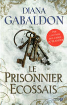 Couverture du livre « Le prisonnier écossais » de Diana Gabaldon aux éditions Presses De La Cite