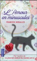 Couverture du livre « L'amour en minuscules » de Francesc Miralles aux éditions Pocket
