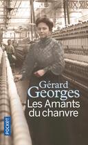Couverture du livre « Les amants du chanvre » de Gerard Georges aux éditions Pocket