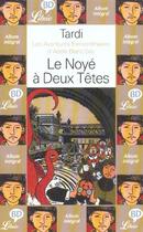 Couverture du livre « Adèle Blanc-Sec t.6 : le noyé à deux têtes » de Jacques Tardi aux éditions J'ai Lu