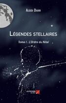 Couverture du livre « Légendes stellaires t.1 ; l'orde du Nitaï » de Algedi Dahih aux éditions Editions Du Net