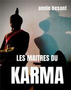Couverture du livre « Les maîtres du karma » de Annie Besant aux éditions Books On Demand