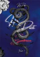 Couverture du livre « His Dark Embrace - Tome 1 » de Kain Rey aux éditions Books On Demand