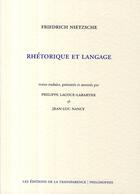 Couverture du livre « Rhétorique et langage » de Friedrich Nietzsche aux éditions Transparence