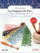 Couverture du livre « La guipure du puy - bases et perfectionnement. 50 modeles » de Fouriscot/Hubert aux éditions Neva