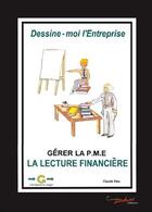 Couverture du livre « Dessine moi l'entreprise » de Claude Vieu aux éditions Carrefour Du Net
