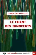 Couverture du livre « Le Chant des innocents » de Piergiorgio Pulixi aux éditions Voir De Pres