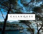 Couverture du livre « Calanques ; Marseille, Cassis, cap Canaille » de Santiago Mendieta et Fernando Ferreira aux éditions Privat