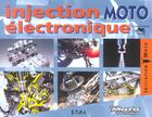 Couverture du livre « Injection electronique moto » de Meneret aux éditions Etai