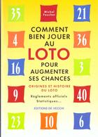 Couverture du livre « Comment gagner au loto » de Michel Foucher aux éditions De Vecchi