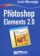 Couverture du livre « Photoshop Elements 2.0 » de Gilles Boudin aux éditions Micro Application