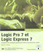 Couverture du livre « Logic pro 7 & logic express 7 » de Sitter Martin aux éditions Pearson