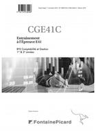 Couverture du livre « Entraînement à l épreuve E41 ; BTS gestion et comptabilité 1re et 2e année ; corrigé » de  aux éditions Fontaine Picard