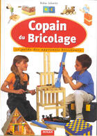 Couverture du livre « Copain du bricolage » de Didier Schmitt aux éditions Milan