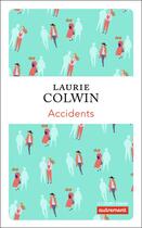 Couverture du livre « Accidents » de Laurie Colwin aux éditions Autrement