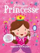 Couverture du livre « Coffret deviens/une princesse » de Piccolia aux éditions Piccolia