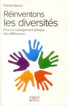 Couverture du livre « Réinventons la diversité » de Patrick Banon aux éditions First