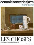 Couverture du livre « Les choses » de  aux éditions Connaissance Des Arts