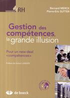 Couverture du livre « Gestion des compétences, la grande illusion : pour un new-deal 