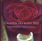 Couverture du livre « L'agenda des roses 2010 » de  aux éditions Rustica