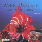 Couverture du livre « Mer Rouge - Jardin De Corail » de Louisy/Siliotti aux éditions Eugen Ulmer