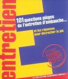Couverture du livre « 101 questions pièges de l'entretien d'embauche » de Daniel Porot aux éditions L'express