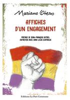 Couverture du livre « Affiches d'un engagement » de Mariano Otero aux éditions La Part Commune