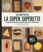 Couverture du livre « Les recettes de la super supérette » de Melanie Gueret et Lucie De La Heronniere aux éditions Tana