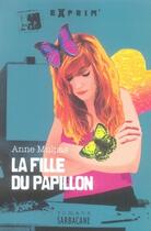 Couverture du livre « La fille du papillon » de Anne Mulpas aux éditions Sarbacane