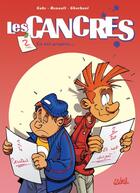 Couverture du livre « Les cancres t.2 ; en net progrès » de Cedric Ghorbani et Gaby et Pijo aux éditions Soleil